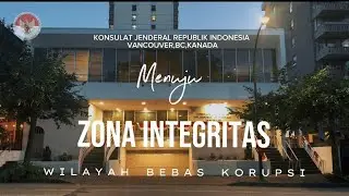 KJRI Vancouver Menuju Zona Integritas Wilayah Bebas Korupsi
