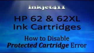Как отключить ошибку защищенного картриджа HP 62 XL