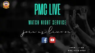 PMC WATCH NIGHT SERVICE
