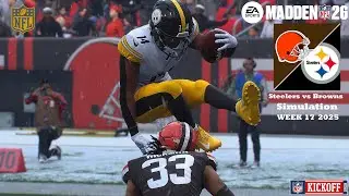 Madden 26 Pittsburgh Steelers vs Cleveland Browns WEEK 17 Simulation 2025 PS5 Game Play