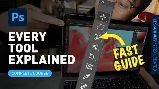 EVERY TOOL in the Photoshop Toolbar - Explained and Demonstrated [Photoshop Tutorial for Beginners]