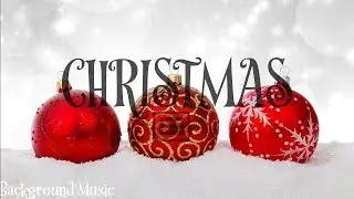Christmas Background Music No Copyright (Magical Holiday Music For Videos)