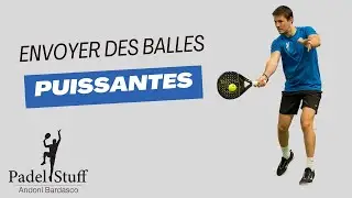 Comment donner de la puissance à ses coups de padel