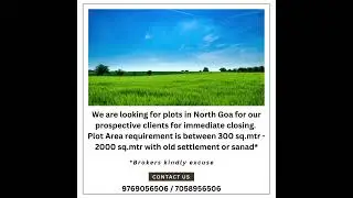 We Are Looking For Plots In North Goa! Contact US!