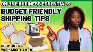 Online Business Shipping Essentials | How to pack & ship your body butter orders| Small business