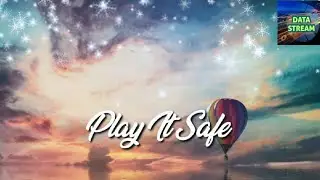 Play it safe - Theme music
