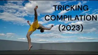 2023 TRICKING COMPILATION