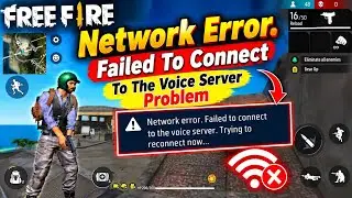 Free Fire Voice Chat Network Error Problem Fix | Free Fire Network Error Failed Connect Voice Server