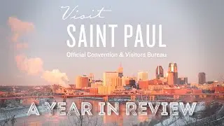 Visit Saint Paul - 2015 Year in Review