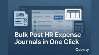 Bulk Post HR Expense Report Journal Entries in Odoo | Automate Your Finance Workflow with Odonity