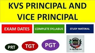 KVS PRINCIPAL AND VICE PRINCIPAL EXAM DATE, SYLLABUS AND STUDY MATERIAL