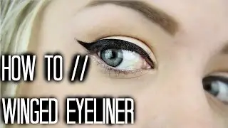 How To // Winged Eyeliner | Maddi Bragg