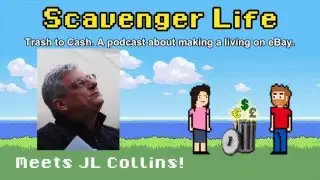 Scavenger Life Episode 240: JL Collins Interviews Scavenger Life