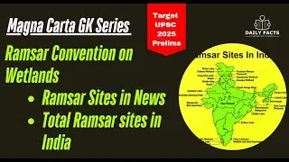 Ramsar Sites in news l latest ramsar sites in India #dailyfacts #upscprelims #currentaffairs #exams