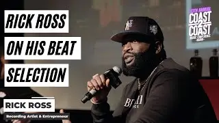Rick Ross On Beat Selection