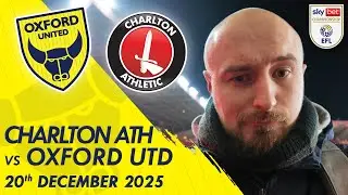 Charlton Athletic vs Oxford United Matchday Vlog (20/12/25)