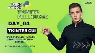 Displaying Images Using Label | Python Tkinter GUI ( DAY_04 )