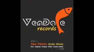 Alex Piletski - Arctic Ghost (Costa Remix) [Vendace Records]