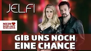 Jelfi - Gib uns noch eine Chance (Offizielles Musikvideo)