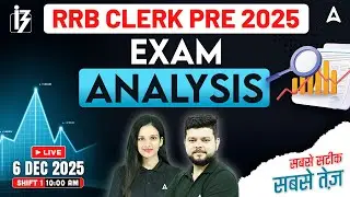 RRB Clerk Analysis 2025 | IBPS RRB Clerk Exam Analysis 2025 | RRB Clerk Shift 1 Exam Analysis 2025