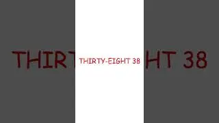 THIRTY SIX 36, THIRTY SEVEN 37. COUNTING CLASS SHORTS