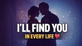 I&rsquo;d Find You Again |💛 Deep Emotional Love Song for Someone Special (Lyrics)