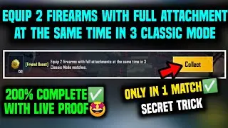 EQUIP 2 FIREARMS WITH FULL ATTACHMENT AT THE SAME TIME IN 3 CLASSIC MODE MATCHES