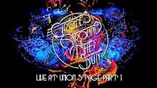 Circles Around The Sun  - Live at Union Stage Mad Alchemy Visualization Part 1
