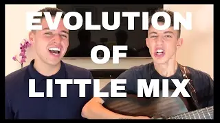 EVOLUTION OF LITTLE MIX - Jack and Joel
