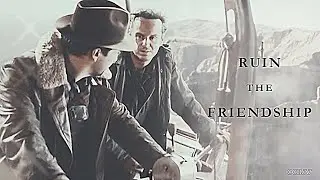 Ruin The Friendship • Lee Scoresby & John Parry