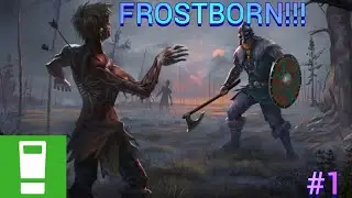 KEFİR'DEN YEPYENİ BİR OYUN!!! FROSTBORN TÜRKÇE BÖLÜM #1
