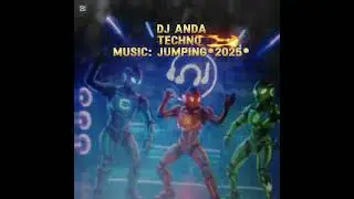 TECHNO MUSIC: JUMPING *2025*DJ ANDA