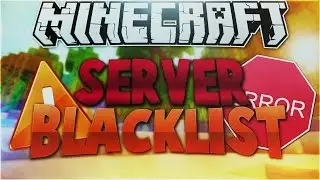 Minecraft Server BLACKLIST! - RIP Big Servers?!