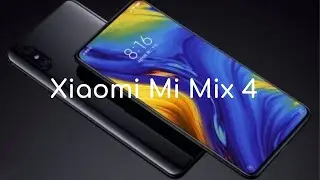 Xiaomi Mi Mix 4 Leaks and Rumors
