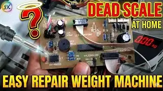 how to repair weight machine at home-dead Weight calculate scale-repair computer canta Dk electronic