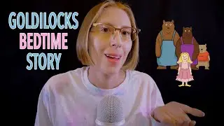 ASMR | Bedtime Story - Goldilocks and the Three Bears - whispering, reading