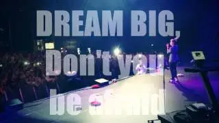 Isac Elliot - Dream big &hearts; lyrics