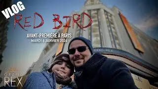 Vlog · RED BIRD · Au Grand Rex Mardi 6 janvier 2026 @LeGrandRexParis #film #redbird #cinema