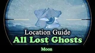 All 9 Lost Dead Ghost Locations on Moon (Destiny 2) [Shadowkeep]