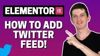 How To Add Twitter Feed To Elementor