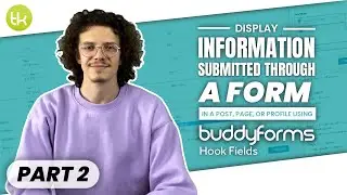 How to Display Form Submissions in WordPress Using BuddyForms Hook Fields (Tutorial - Part 2)