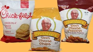 Chick-fil-A: Chick-fil-A Sauce Chips, Charlie’s Beer Cheese Chips, Charlie’s Beer Cheese Popcorn