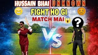 Hussain Bhai vs Unknown 😱 | Fight Ho Gai Match Mai | Real Action