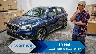Suzuki SX4 S-Cross 2017 (Facelift) Indonesia - 10 HAL yang Perlu Diketahui