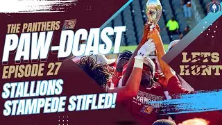 The DECAY Of A DYNASTY! | Playoff Review, CHAMPIONSHIP Preview! | UFL Panthers Paw-dCast EP24