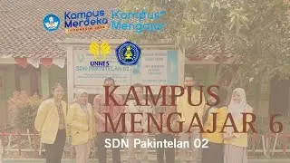 dokumenter kampus  mengajar 6 x SDN Pakintelan 02