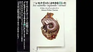 Simon Fisher Turner - I've Heard The Ammonite Murmur Soundtrack (1992)