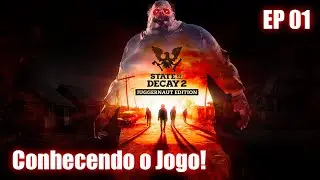 Conhecendo o Jogo! EP01 #StateofDecay2 #Coop #StegoPlayer