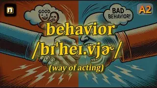 [n] Behavior meaning (way of acting) with 5 examples