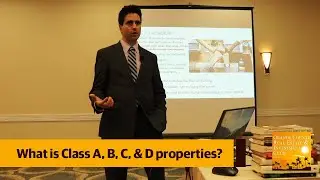 What is Class A, B, C, & D properties?